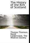 The History of the Kirk of Scotland - Book