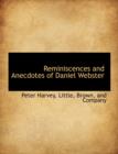 Reminiscences and Anecdotes of Daniel Webster - Book