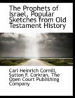 The Prophets of Israel, Popular Sketches from Old Testament History - Book
