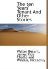 The Ten Years' Tenant and Other Stories - Book