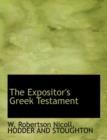 The Expositor's Greek Testament - Book