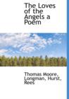 The Loves of the Angels a Poem - Book