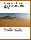 Abraham Lincoln, the Boy and the Man - Book