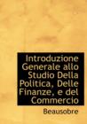 Introduzione Generale Allo Studio Della Politica, Delle Finanze, E del Commercio - Book