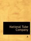 National Tube Company - Book