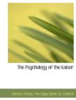 The Psychology of the Kaiser - Book