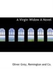 A Virgin Widow a Novel - Book