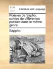 Posies de Sapho, Suivies de Diffrentes Posies Dans Le Mme Genre. - Book