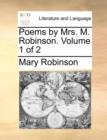 Poems by Mrs. M. Robinson. Volume 1 of 2 - Book