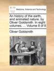 An History of the Earth, and Animated Nature : By Oliver Goldsmith. in Eight Volumes. ... Volume 8 of 8 - Book