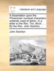 A Dissertation Upon the Phoenician Numeral Characters Antiently Used at Sidon. in a Letter to the Rev. Tho. Birch, ... by the Rev. John Swinton, ... - Book