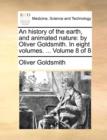 An History of the Earth, and Animated Nature : By Oliver Goldsmith. in Eight Volumes. ... Volume 8 of 8 - Book