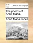 The Poems of Anna Maria. - Book