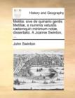 Metilia : Sive de Quinario Gentis Metiliae, E Nummis Vetustis Caeteroquin Minimum Notae, Dissertatio. a Joanne Swinton, ... - Book