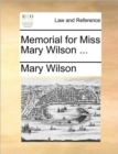 Memorial for Miss Mary Wilson ... - Book