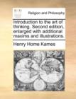 Introduction to the Art of Thinking. Second Edition, Enlarged with Additional Maxims and Illustrations. - Book