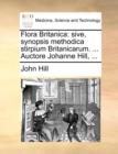 Flora Britanica : sive, synopsis methodica stirpium Britanicarum. ... Auctore Johanne Hill, ... - Book
