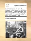 Commentaries on the laws of England. In four books. By Sir William Blackstone, ... The ninth edition, with the last corrections of the author; and continued to the present time, by Ri. Burn, LL.D. Vol - Book