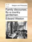 Family discourses. By a country gentleman. - Book