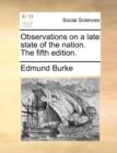Observations on a Late State of the Nation. the Fifth Edition. - Book
