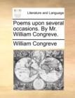 Poems Upon Several Occasions. by Mr. William Congreve. - Book