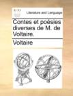 Contes Et Posies Diverses de M. de Voltaire. - Book