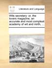 Wits Secretary : Or, the Lovers Magazine, an Accurate and Most Compleat Academy of Wit and Mirth, ... - Book