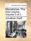 Miscellanies. the Third Volume. Volume 3 of 3 - Book