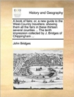 A Book of Fairs : Or, a New Guide to the West-Country Travellers: Shewing Them All the Fairs in These Thirteen Several Counties ... the Tenth Impression Collected by J. Bridges of Chippingham ... - Book