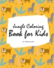 Jungle Coloring Book for Kids (Large Softcover Coloring Book for Children) - Book