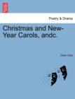 Christmas and New-Year Carols, Andc. - Book