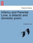 Infancy and Parental Love, a Didactic and Domestic Poem. - Book