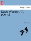 David Westren. [A Poem.] - Book