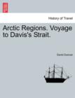 Arctic Regions. Voyage to Davis's Strait. - Book