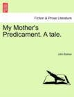 My Mother's Predicament. a Tale. - Book