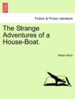 The Strange Adventures of a House-Boat. - Book