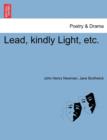 Lead, Kindly Light, Etc. - Book