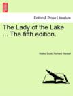 The Lady of the Lake ... the Fifth Edition. - Book