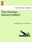 The Wrecker ... Second Edition. - Book