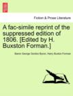A Fac-Simile Reprint of the Suppressed Edition of 1806. [Edited by H. Buxston Forman.] - Book