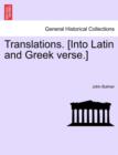Translations. [Into Latin and Greek Verse.] - Book