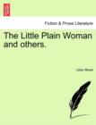 The Little Plain Woman and Others. - Book