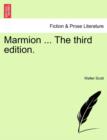 Marmion ... the Third Edition. - Book