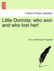 Little Dorinda : Who Won and Who Lost Her! - Book