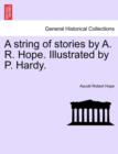A String of Stories by A. R. Hope. Illustrated by P. Hardy. - Book