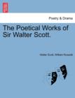 The Poetical Works of Sir Walter Scott. - Book
