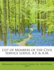 List of Members of the Civil Service Lodge, A.F. & A.M. - Book