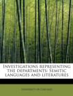 Investigations Representing the Departments : Semitic Languages and Literatures - Book