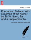 Poems and Ballads. with a Memoir of the Author by Sir W. Scott, Bart. and a Supplement By. - Book