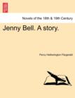 Jenny Bell. a Story. - Book